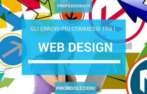 Consigli per web designer: gli errori che non devi fare