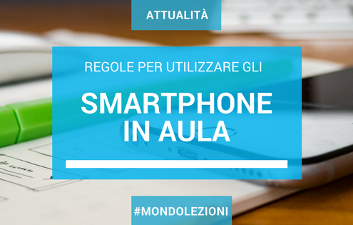 Nuove regole per gli smartphone a scuola