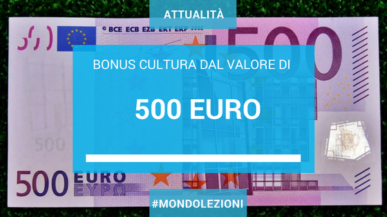 Bonus cultura di 500 euro, come funziona?