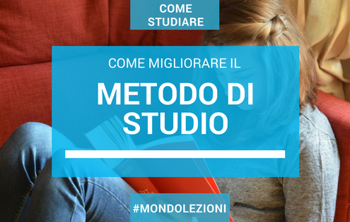 Miglior metodo di studio, come fare?
