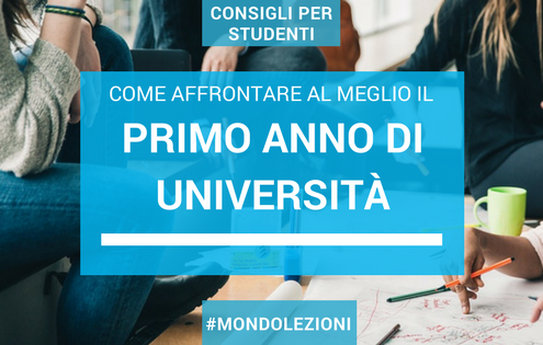Studiare all'università e non scoraggiarsi il primo anno